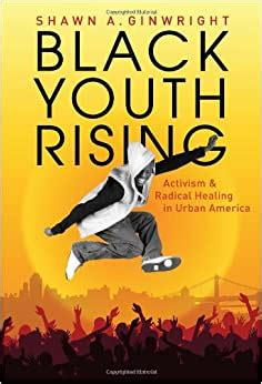 black youth rising activism and radical healing in urban america 0 Doc